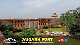 Jaigarh Fort | A Majestic Marvel of Jaipur’s Defense Architecture