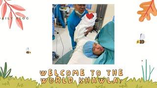 Welcome to the world, Khawla!