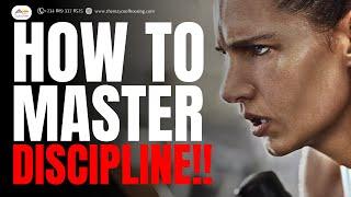 The 6 Secrets to Mastering Discipline  | Unlock Your Full Potential!