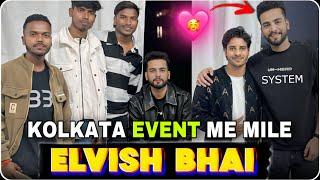 Kolkata Event Me Mile Elvish Bhaii || Backbenchers Vlogs