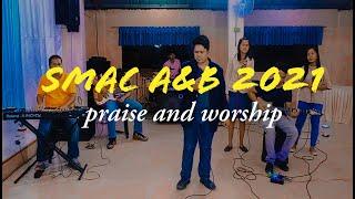 smaC a&b 2021 praise and worship