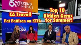 Travel Hacks Hidden Gems Summer Travel - Pat Pattison Top 10  KTLA News