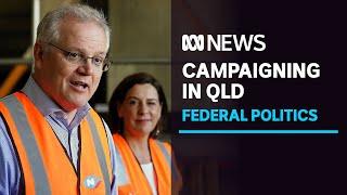 Morrison says Federal Government would work better with Queensland if LNP wins election | ABC News