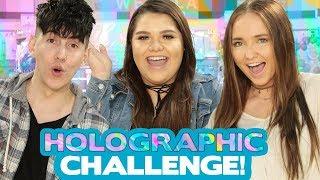 DIY Holographic Challenge?! w/ Karina Garcia, Bobby Mares & Kenzie Elizabeth