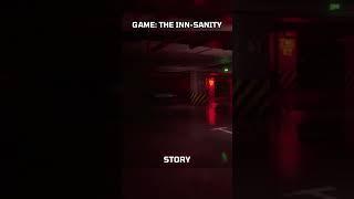 You Should Play The Inn-Sanity  #shorts #horrorgaming