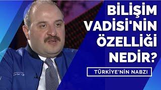 Bilişim Vadisi'nin özelliği nedir? Mustafa Varank yanıtladı