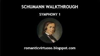 SCHUMANN - SYMPHONY 1 "SPRING" (full analysis)