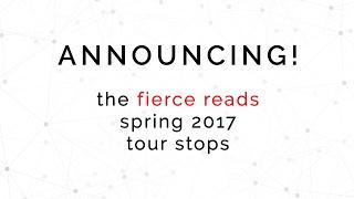 Fierce Reads Spring 2017 Tour Announcement!