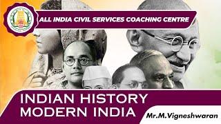 UPSC | Indian History | Modern India | Mr.Vigneshwaran