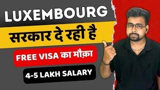 Luxembourg Work Visa 2024 | Luxembourg Jobs for Indians | Public Engine