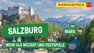 Mehr als Mozart und Festspiele! - Städtetrip: SALZBURG