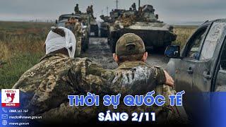 Thời sự Quốc tế sáng 2/11. Nóng: 100.000 lính Ukraine đào ngũ; Ông Donald Trump kiện đài CBS