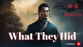 Why Did China’s Greatest General Almost Die Unknown?