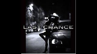 LAST CHANCE // Cristina Amaya