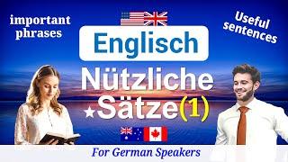 Englisch Lernen ▶ Nützliche Sätze 【1】 50 Wesentliche Ausdrücke Üben  Hören-Lesen-Sprechen ▷Gespräch