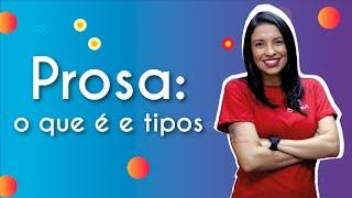 Prosa: o que é e tipos - Brasil Escola