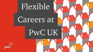 Flexible careers at PwC UK