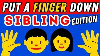 Put A Finger Down If - Sibling Edition | Put A Finger Down If Quiz TikTok @Pointandprove