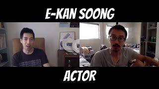 The Journey Of A Working Actor - E-Kan Soong