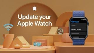 How to update your Apple Watch | Apple Support