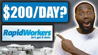 How To Make Money With Rapidworkers For Beginners (In 2022)