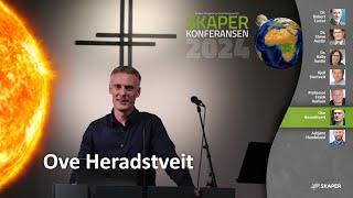 Ove Heradstveit - SKAPERKONFERANSEN 2024