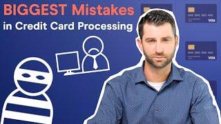 BIGGEST Mistakes in Credit Card Processing - EBizCharge