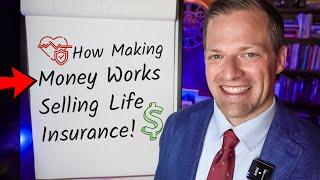 How Commission & Pay Works Selling Life Insurance