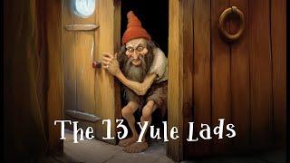 The 13 Icelandic Yule Lads