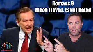 Adrian Rogers Explains Romans 9 Jacob I Loved Esau I Hated