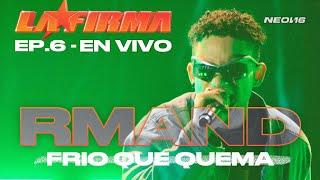 Frio Que Quema – LA FIRMA, RMAND  (Live Performance as seen on Netflix’s LA FIRMA)