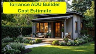 Torrance ADU Builder Cost Estimate