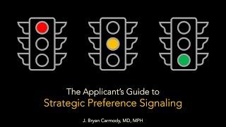 The Applicant’s Guide to Strategic Preference Signaling