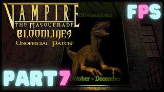 Dinosaurs | Vampire The Masquerade Bloodlines Part 7 - Foreman Plays Stuff