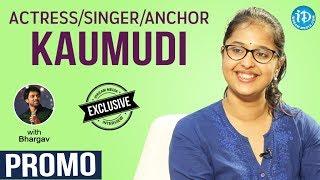 Anchor/Actress/Singer Kaumudi Nemani Exclusive Interview - Promo || Talking Movies With iDream