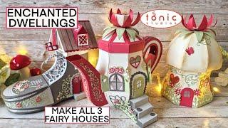 Tonic Studios ENCHANTED DWELLINGS