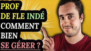 Prof de FLE Indépendant : Comment Bien Se Gérer ? (Podcast)