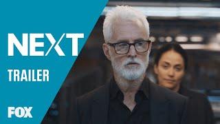 Official Trailer: NEXT | FOX ENTERTAINMENT