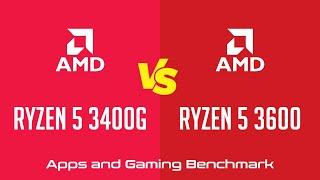 AMD Ryzen 5 3400G vs AMD Ryzen 5 3600 - Apps & Gaming Benchmark (RTX 3090)