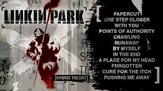 Linkin Park - Hybrid Theory [Full Album]