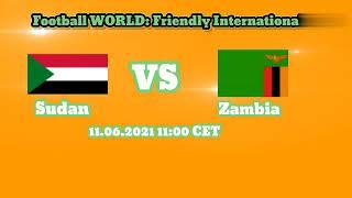 MATCH SCHEDULE FOOTBALL : WORLD-Friendly International 11 JUNE 2021