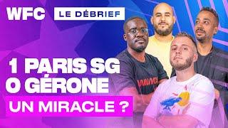  Debrief PSG - Gérone (1-0) / Ligue des Champions