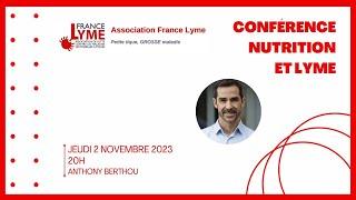 Webinaire d'Anthony Berthou sur la nutrition et la maladie de Lyme.