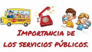 Importancia de los servicios públicos, 1° grado