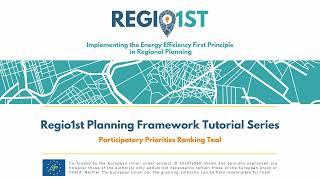 Regio1st Planning Framework Tutorial Series- Participatory Priorities Ranking Tool