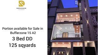 Bufferzone 15 A2 | Portion available for sale | 3bed DD | 125 sqyards | Daar-us-salam Enterprises