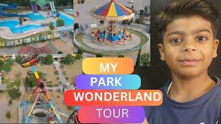 My park tour  /pak wonderland park haripur/park in hazara haripur // theme  park haripur