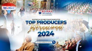 ENTREGA DE RECONOCIMIENTOS TOP PRODUCER INTERNACIONAL 2024 | RE/MAX MILLENIUM.