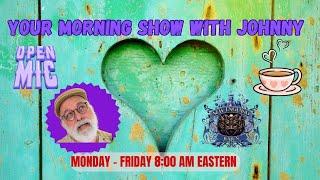 Your Morning Show with Johnny Jan 13, 2025