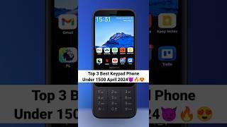 Top 3 Best Keypad Phone Under 1500 April 2024 #shorts #keypadphone #viral #techmi